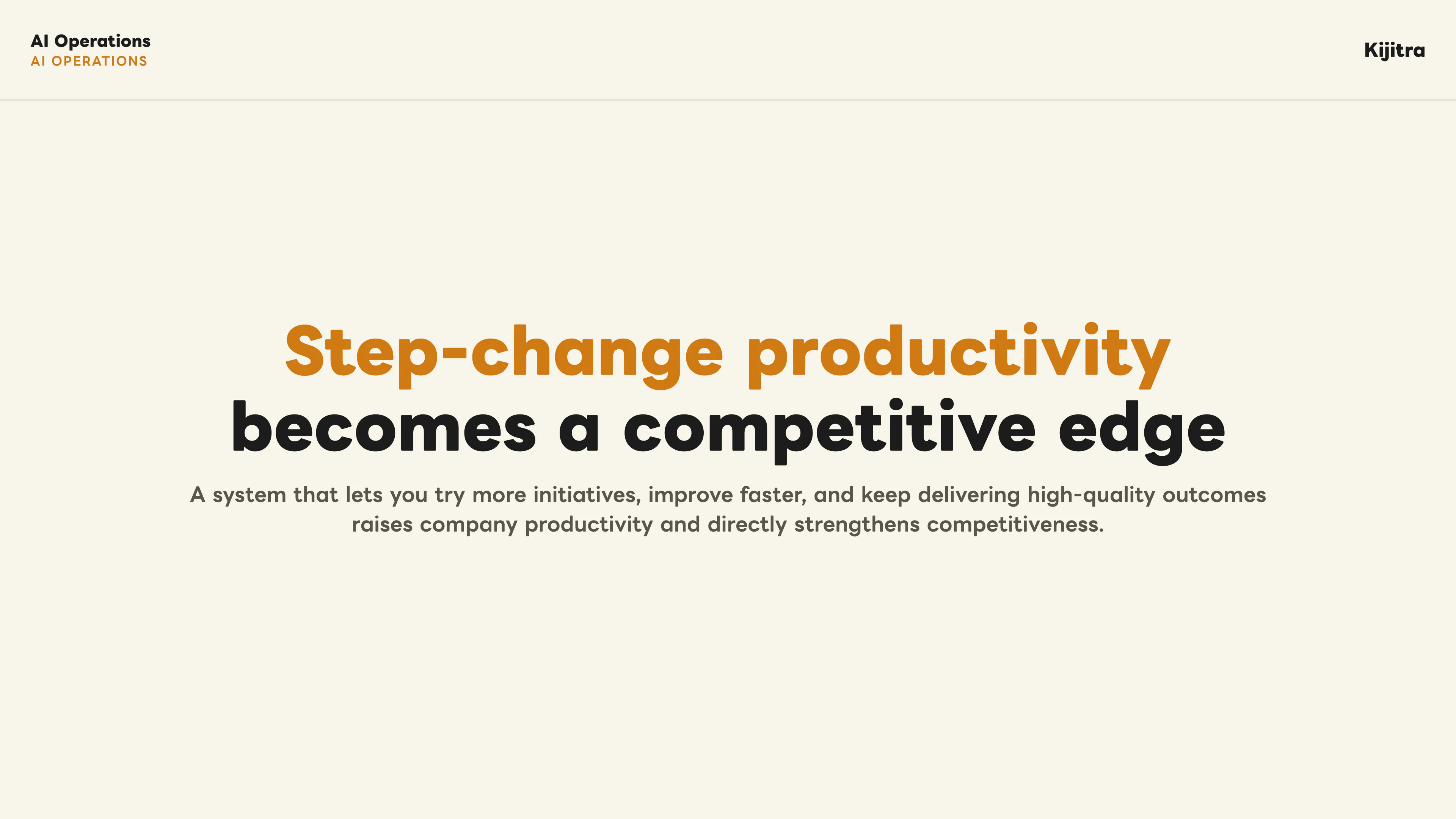 Step-change productivity becomes a competitive edge.
